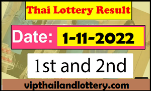 Thailand Lottery Result Today 1-11-2022 - Thai Lottery Result live