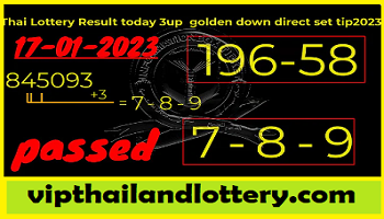 Thai Lottery Result 3up Golden Down Direct Set tips 17-01-2023