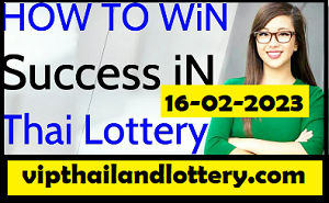 Thai Lottery Wining successfully Full information Tips 16-02-2023