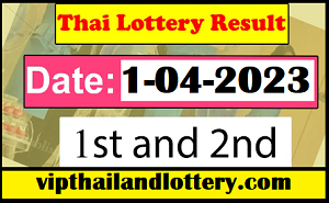 Check Thailand Lottery Result Today 1st April 2023 Official