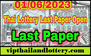 Thai Lottery Last Paper Open 01/06/2023 Thailand Lottery Paper