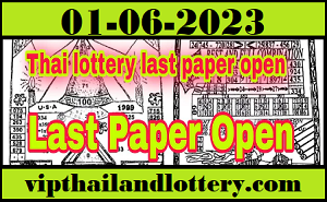Thai Lottery Sure Last Paper Tips Open 01-06-2023 Thailand Lottery